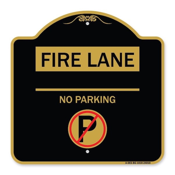 Signmission Fire Lane-No Parking W/ No Parking, Black & Gold Aluminum Sign, 18" x 18", BG-1818-24010 A-DES-BG-1818-24010 - main